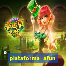 plataforma afun paga mesmo